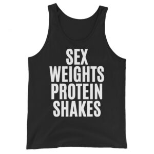 SEX WEIGHTS PROTEIN SHAKES Tank Top