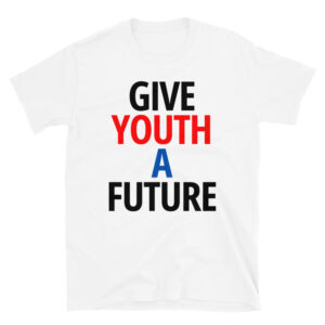 GIVE YOUTH A FUTURE T-Shirt
