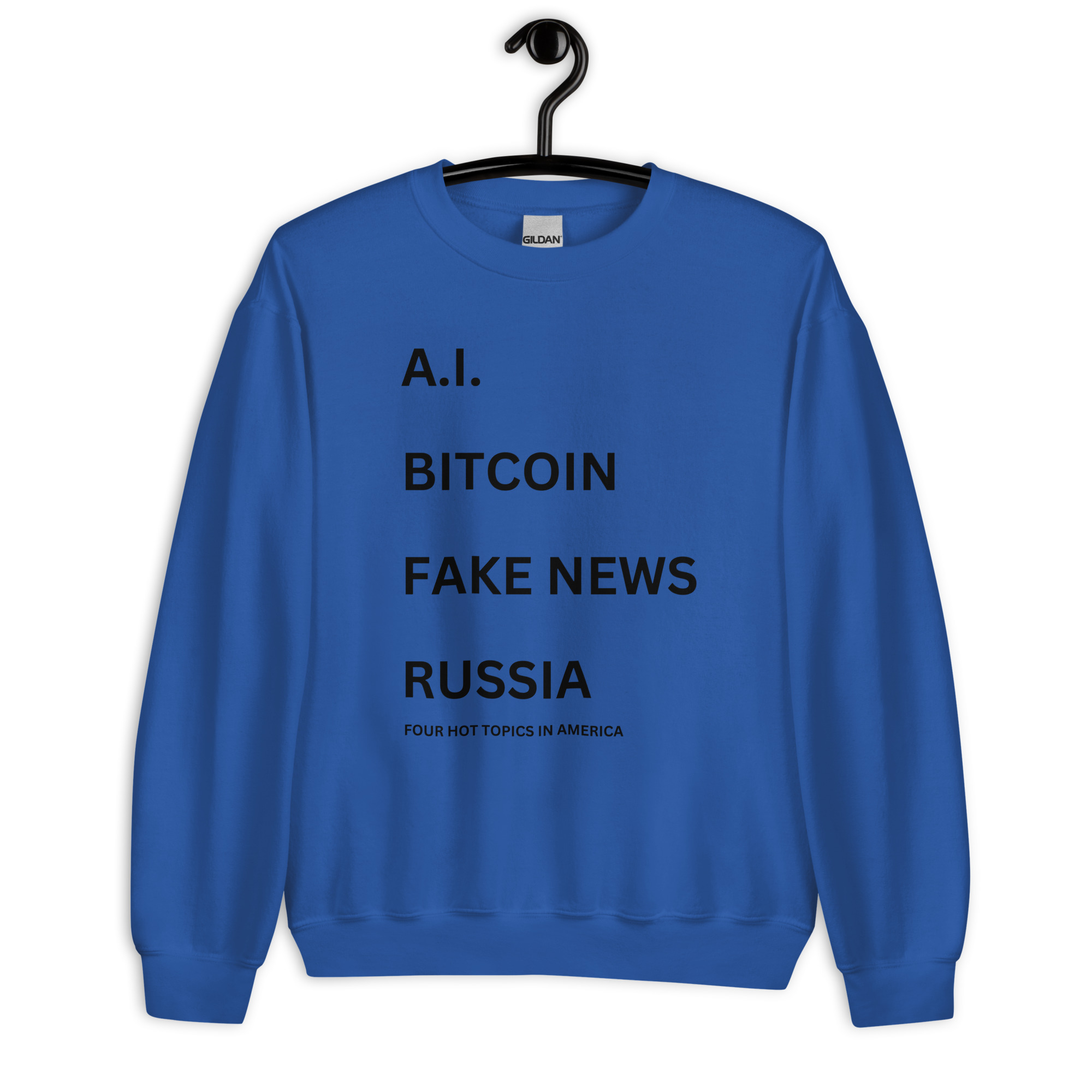 Jared Leto 'AI BITCOIN FAKE NEWS RUSSIA Four Hot Topics In America' Sweatshirt