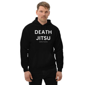 Alternative view of DEATH JITSU Zero Fucks (zero fucks in dark gray letters) Hoodie