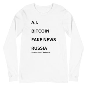 Jared Leto 'AI BITCOIN FAKE NEWS RUSSIA Four Hot Topics In America' Long Sleeve Shirt