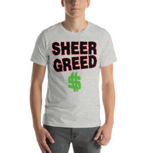 Alternative view of SHEER GREED - Dollar Sign Unisex T-Shirt