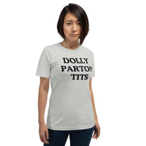 Emma Roberts DOLLY PARTON TITS Unisex T-Shirt