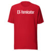 EX-Fornicator Unisex T-Shirt