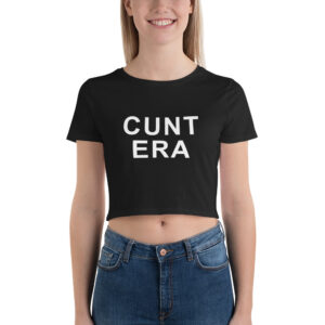 CUNT ERA Black Crop Top