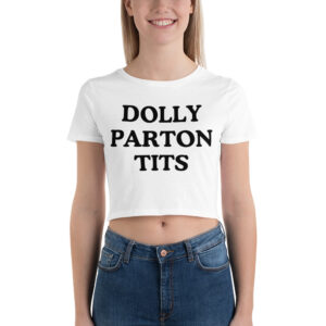DOLLY PARTON TITS Crop Top