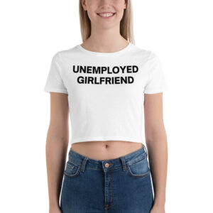 Chloe Cherry UNEMPLOYED GIRLFRIEND Crop Top