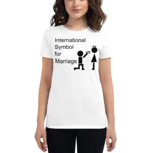 International Symbol for Marriage - Man kneeling giving his credit card to his wife Women's t-shirt