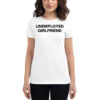 Chloe Cherry UNEMPLOYED GIRLFRIEND Women's t-shirt