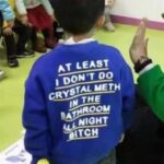 At Least I Don't Do Crystal Meth In The Bathroom All Night Bitch sweatshirt meme