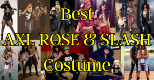 Best AXL ROSE & SLASH Costume