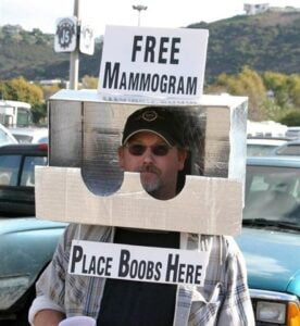 FREE MAMMOGRAM - PLACE BOOBS HERE