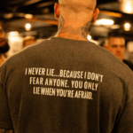 I Never Lie... Because I Don't Fear Anyone. You Only Lie When You're Afraid t-shirt Wes Watson