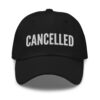 CANCELLED Dad Hat (Embroidered)