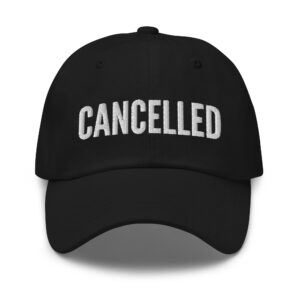 CANCELLED Dad Hat (Embroidered)
