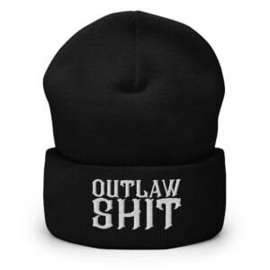 OUTLAW SHIT Cuffed Beanie (Embroidered)