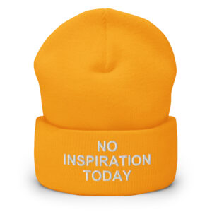 NO INSPIRATION TODAY Beanie (Embroidered) - Image 8