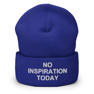 NO INSPIRATION TODAY Beanie (Embroidered) - Image 4