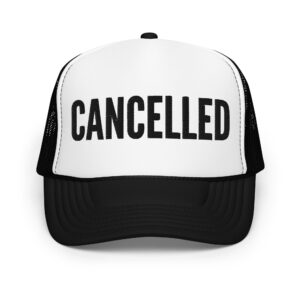 CANCELLED Embroidered trucker hat