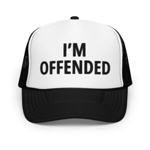 I'M OFFENDED trucker hat (embroidered)