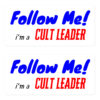 Follow Me I’m A Cult Leader Sticker Pack