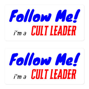 Follow Me I’m A Cult Leader Sticker Pack