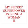 Womens History Month - Superpower Is Being A Woman Square Sticker