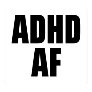 ADHD AF Sticker Dizzy Dyl
