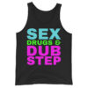 SEX, DRUGS & DUBSTEP Tank Top