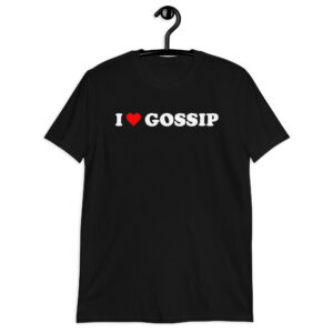 I Love GOSSIP Black T-Shirt