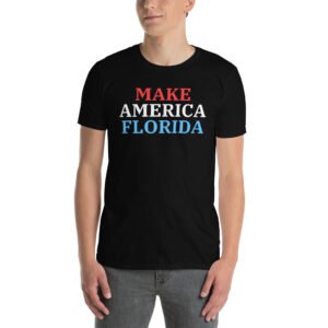 Make America Florida (Red, White, Blue) T-Shirt
