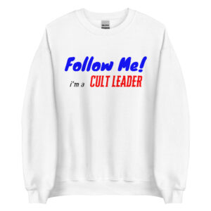 Julia Fox Wearing Follow Me I’m A Cult Leader Sweatshirt