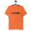 Laziest Halloween Costume Ever orange t-shirt