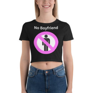 NO BOYFRIEND Crop Top Shirt