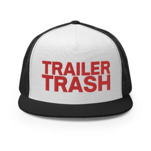 TRAILER TRASH Flat Brim Trucker Cap