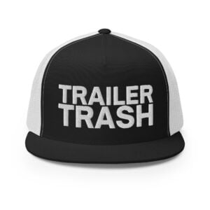 TRAILER TRASH Flat Brim Trucker Cap