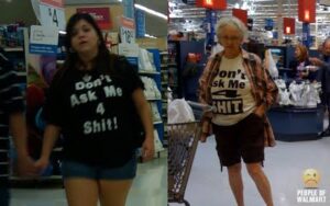Don't Ask Me 4 Shit t-shirt People of Walmart