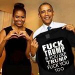 FUCK TRUMP If You Like TRUMP Fuck You Too Obama shirt