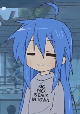 Konata Izumi from Lucky Star wearing the famous Big Dick Is Back In Town sweatshirt