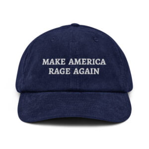 MAKE AMERICA RAGE AGAIN Corduroy hat - Image 5