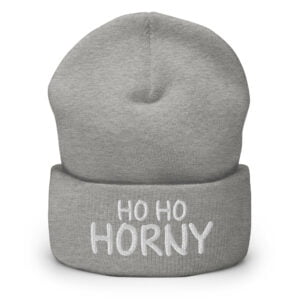 Ho Ho HORNY Beanie (Embroidered) - Image 8