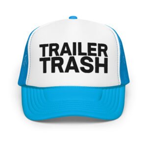 TRAILER TRASH (in black letters) Trucker Hat