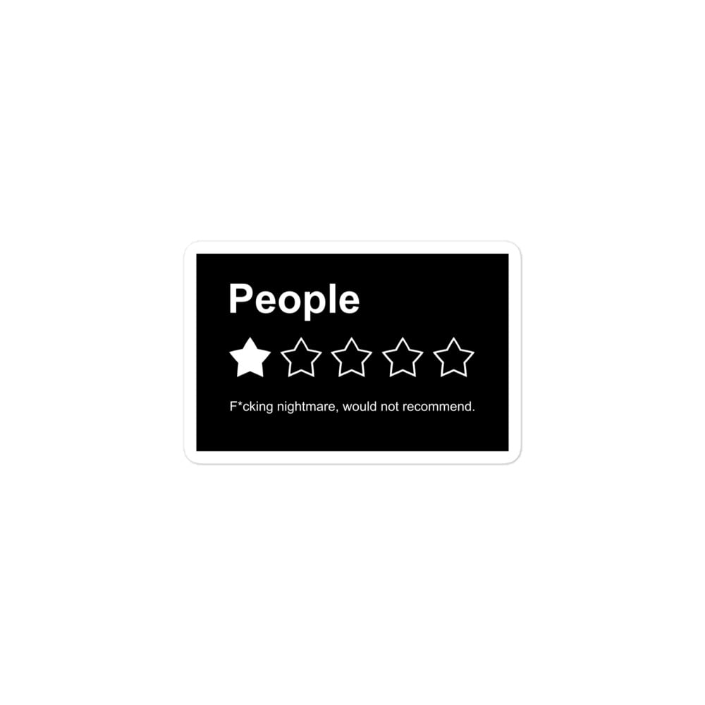 People Fucking Nightmare Would Not Recommend sticker - Image 2