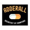 ADDERALL Breakfast Of Champions sticker