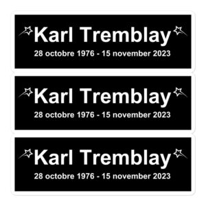 Les Cowboys Fringants Karl Tremblay (28 octobre 1976 - 15 november 2023) Stickers