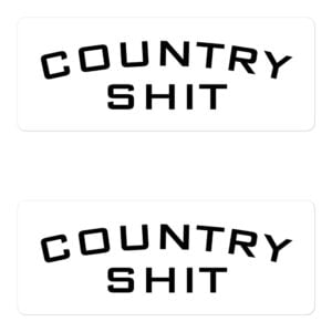 COUNTRY SHIT (in black letters) Sticker Pack