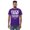 FUCK TRUMP If You Like TRUMP Fuck You Too (color) T-Shirt