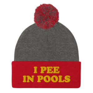 I PEE IN POOLS Pom-Pom Beanie