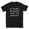 IF YOURE READING THIS ITS ARM DAY T-Shirt