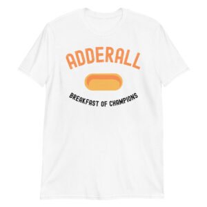 ADDERALL Breakfast Of Champions White T-Shirt